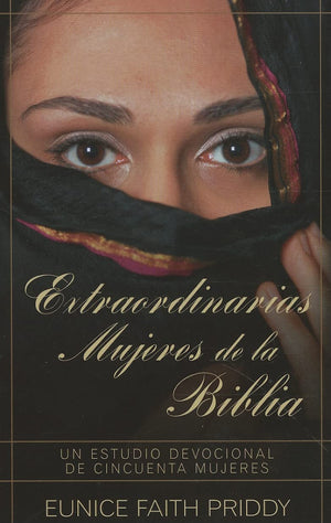 Extraordinarias mujeres de la Biblia (Spanish Edition),Used