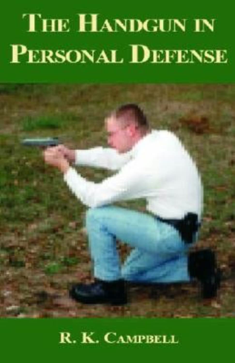 The Handgun in Personal Defense,Used