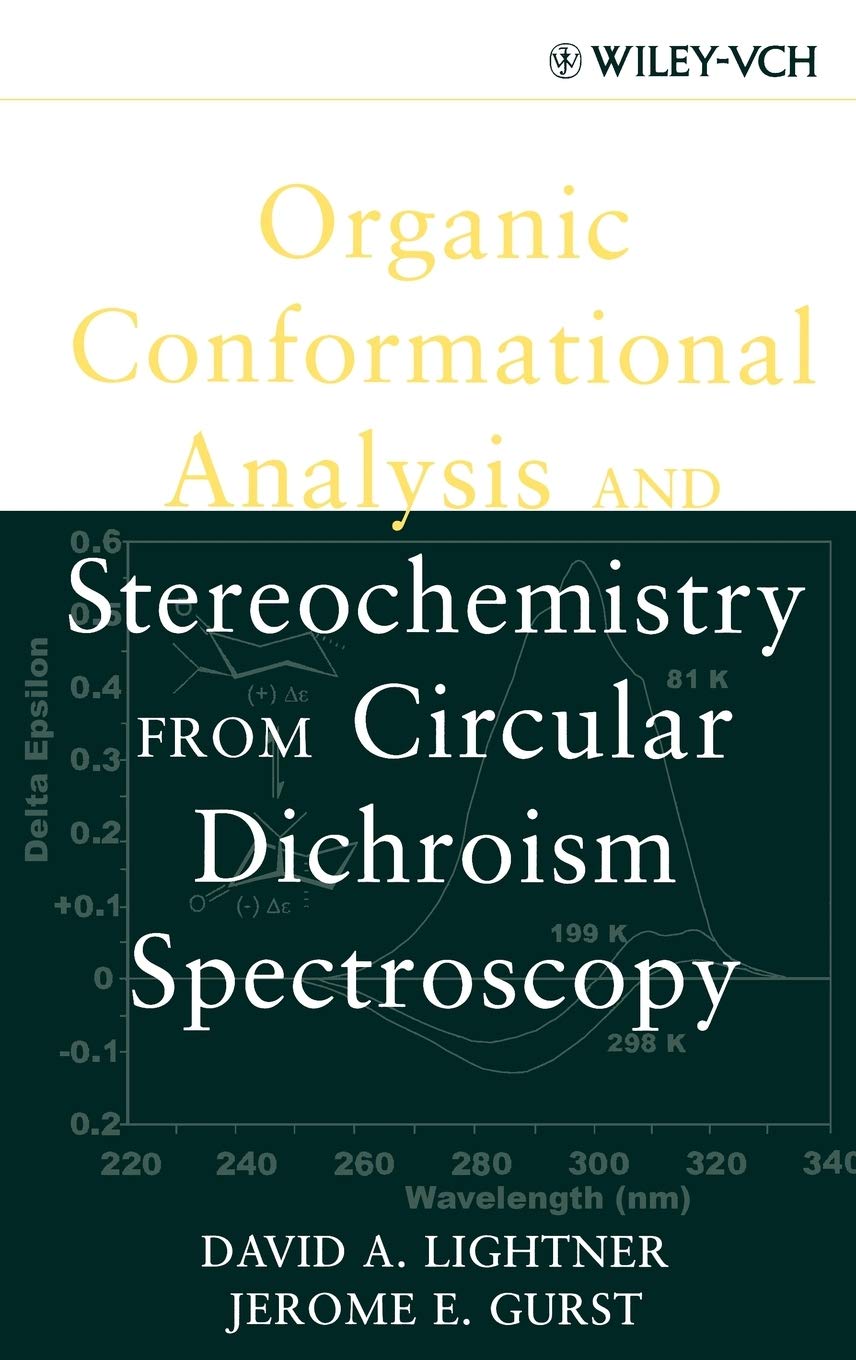 Organic Conformational Analysis and Stereochemistry from Circular Dichroism,Used