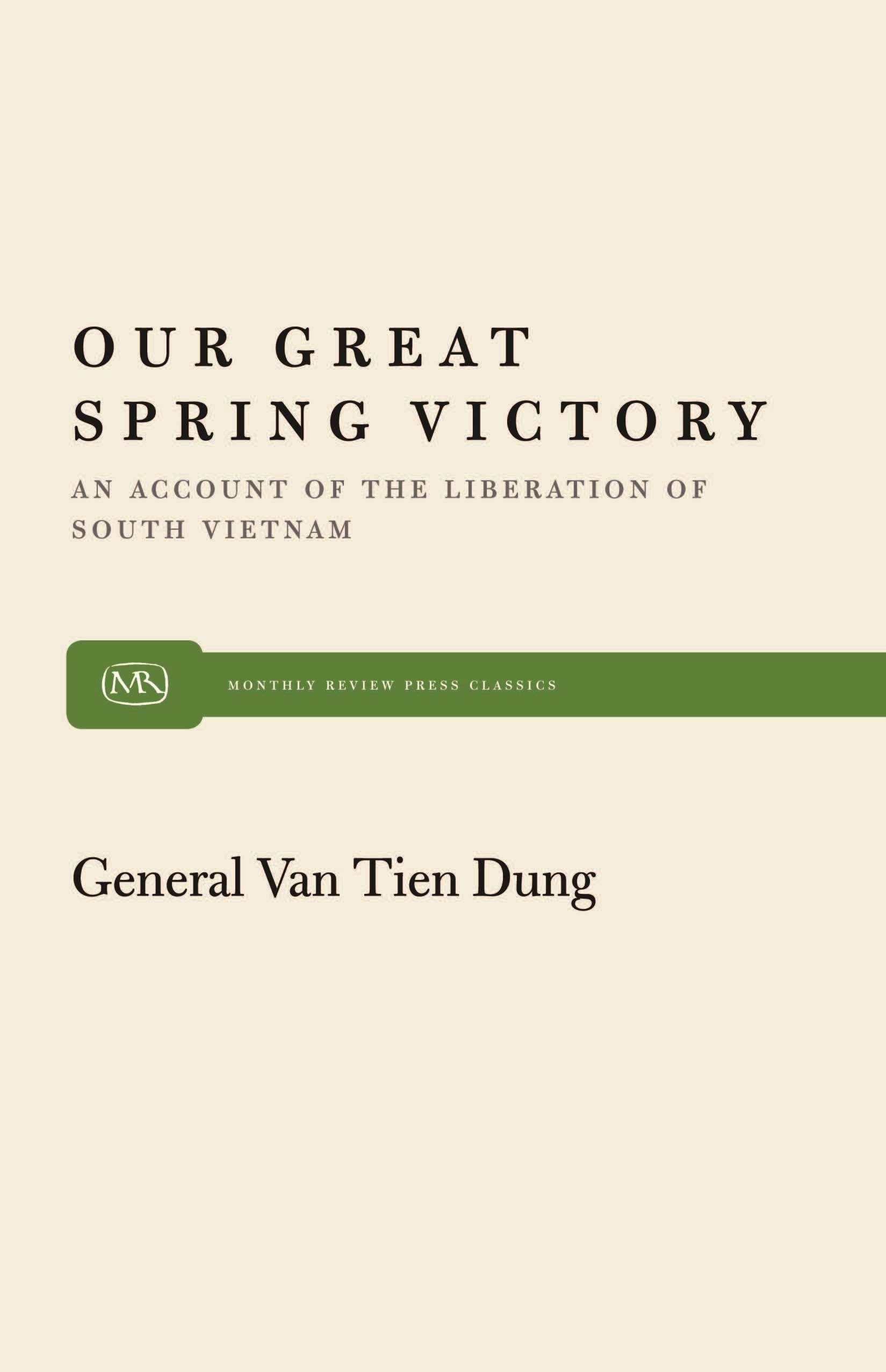 Our Great Spring Victory (Monthly Review Press Classic Titles, 9),Used