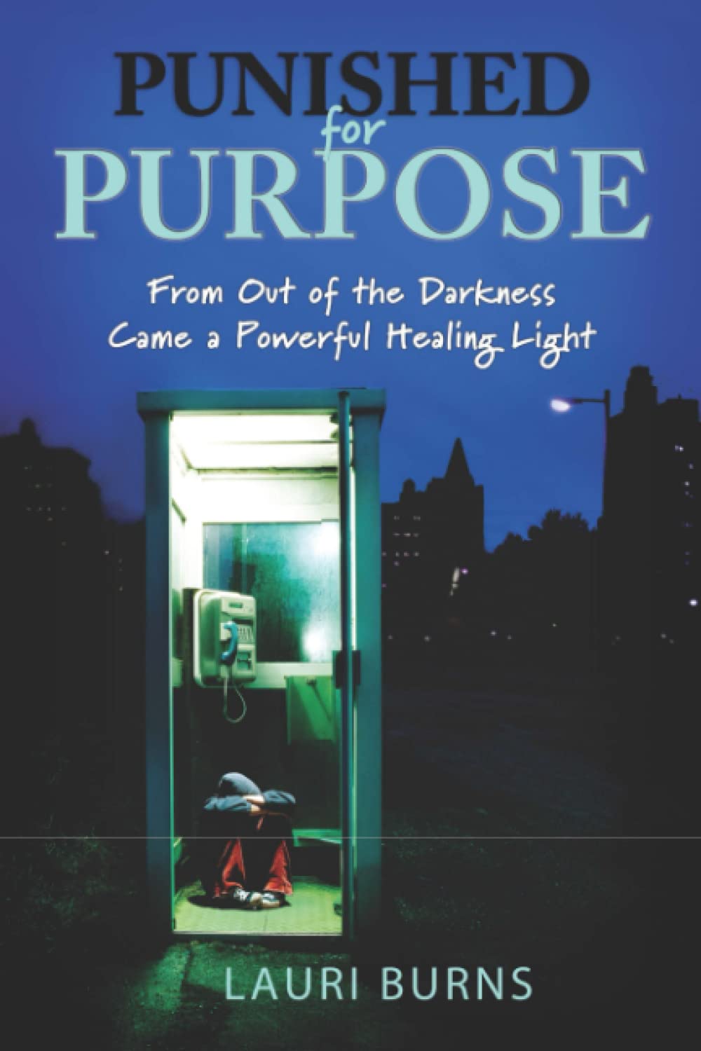 Punished for Purpose,New