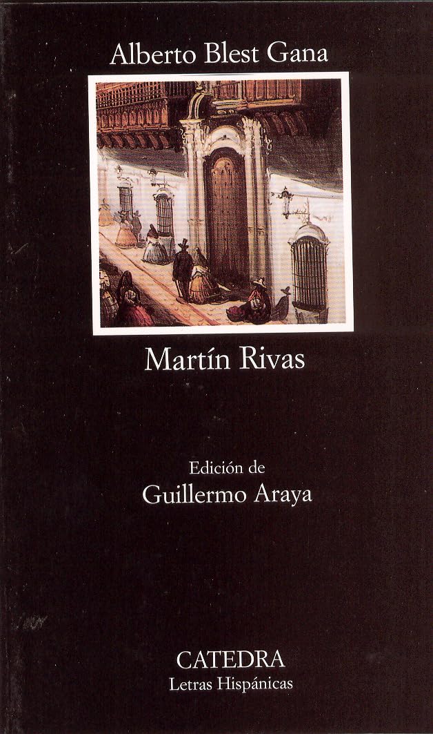 Martin Rivas (Novela de costumbres politicosociales) (Spanish Edition),Used