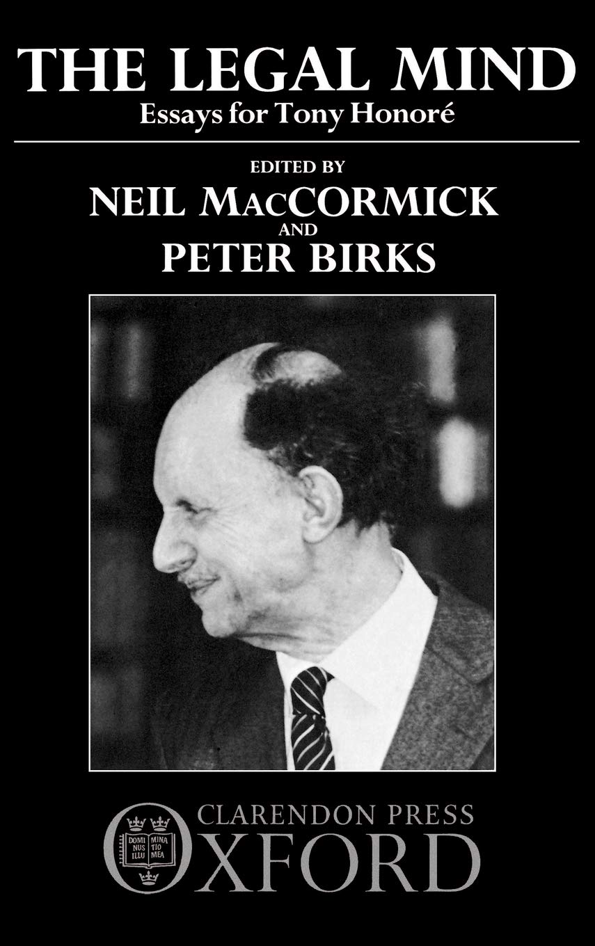 The Legal Mind: Essays For Tony Honor,New