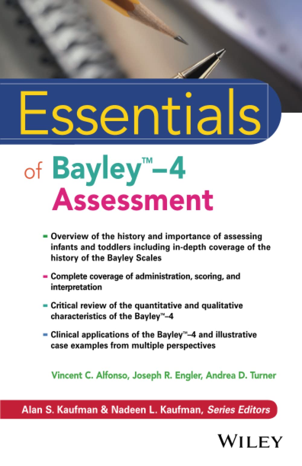 Essentials of Bayley4 Assessment (Essentials of Psychological Assessment),Used