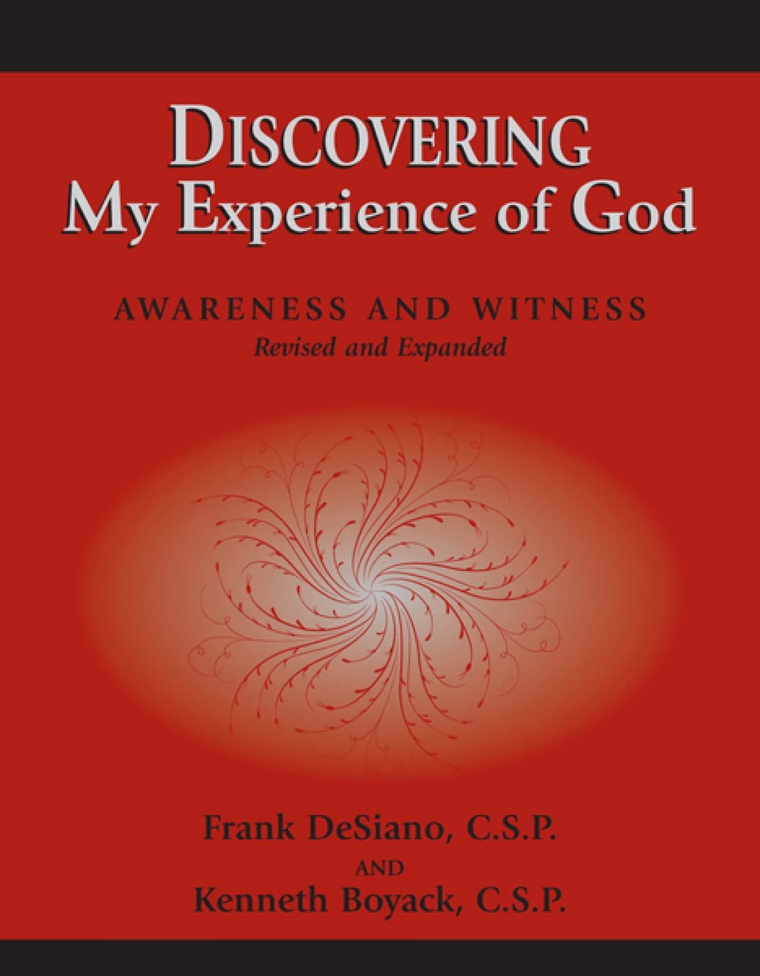Discovering My Experience Of God (Revised Edition): Awareness And Witness,New