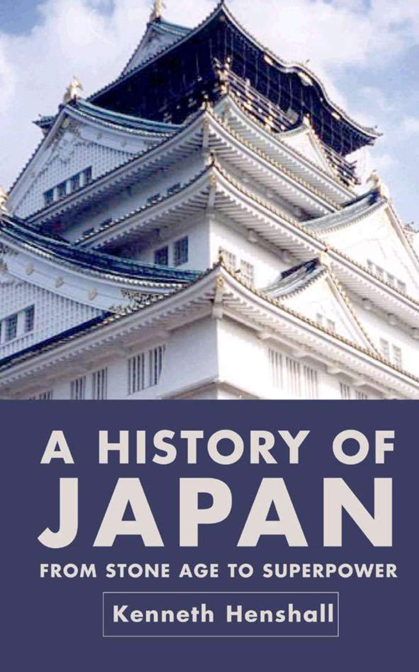 A History Of Japan: From Stone Age To Superpower