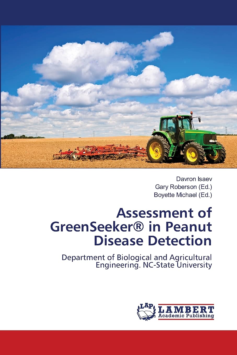 Assessment of GreenSeeker in Peanut Disease Detection: Department of Biological and Agricultural Engineering. NCState Universit,Used
