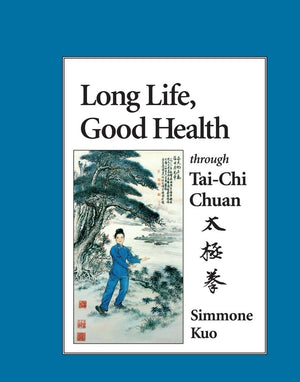 Long Life, Good Health Through TaiChi Chuan,Used