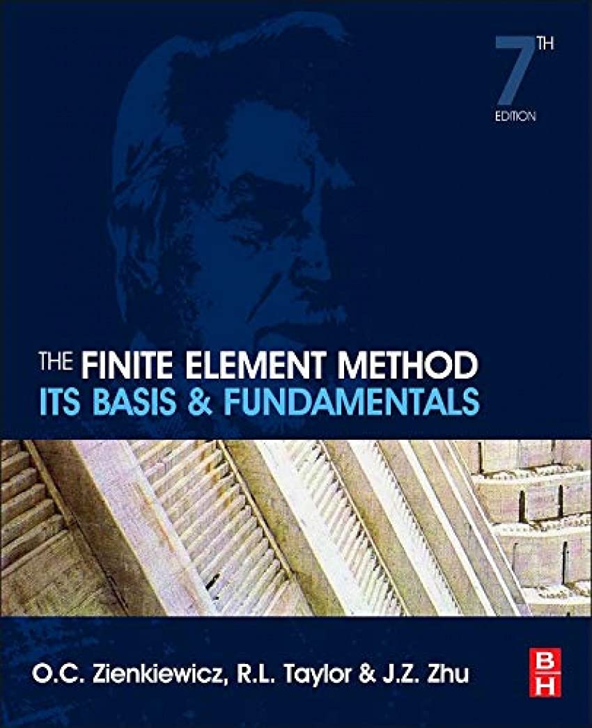 The Finite Element Method: Its Basis and Fundamentals,Used