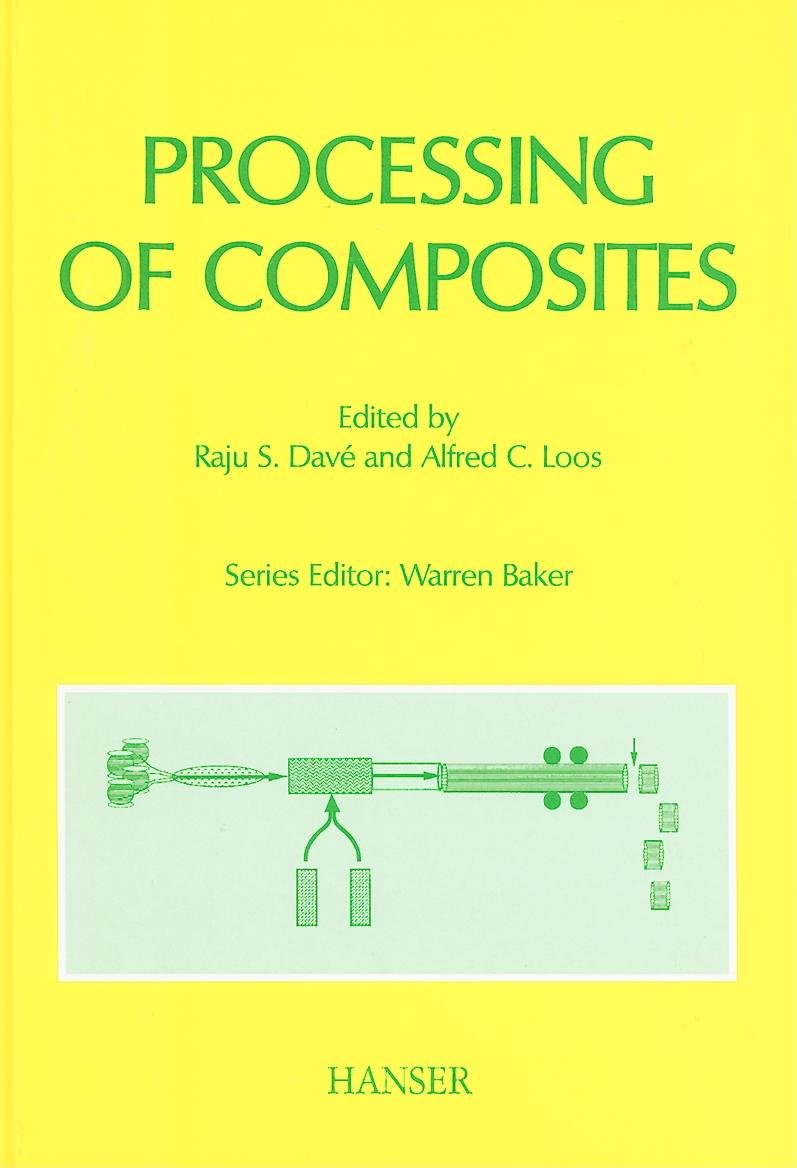 Processing Of Composites (Progress In Polymer Processing),Used