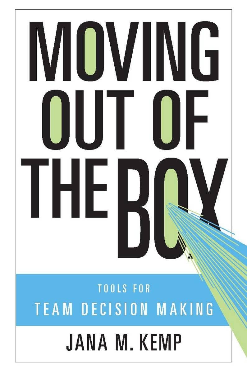 Moving Out Of The Box: Tools For Team Decision Making,Used