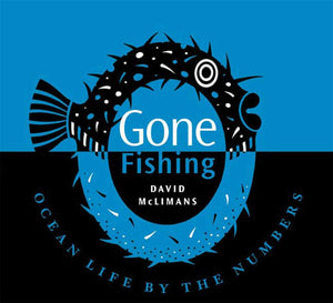 Gone Fishing: Ocean Life by the Numbers,Used