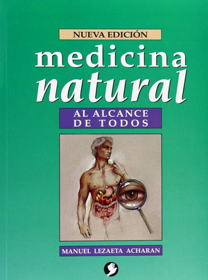 Medicina Natural Al Alcance De Todos (Spanish Edition)