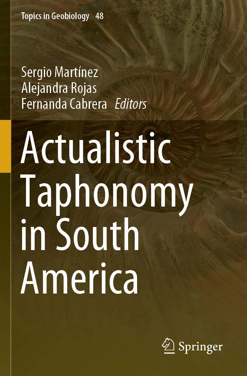 Actualistic Taphonomy in South America (Topics in Geobiology, 48),Used