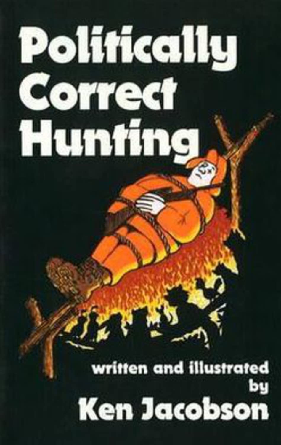 Politically Correct Hunting,New