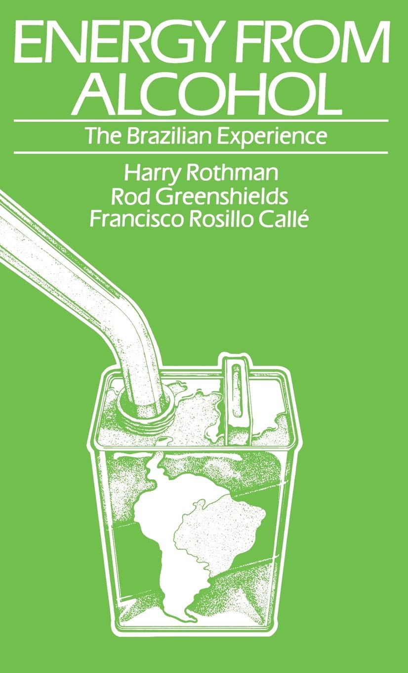 Energy From Alcohol: The Brazilian Experience,Used