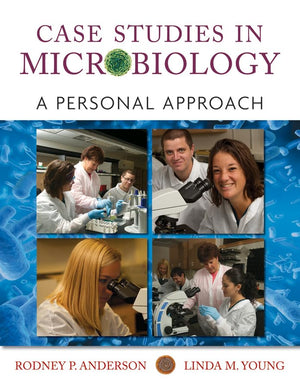 Case Studies in Microbiology: A Personal Approach,New