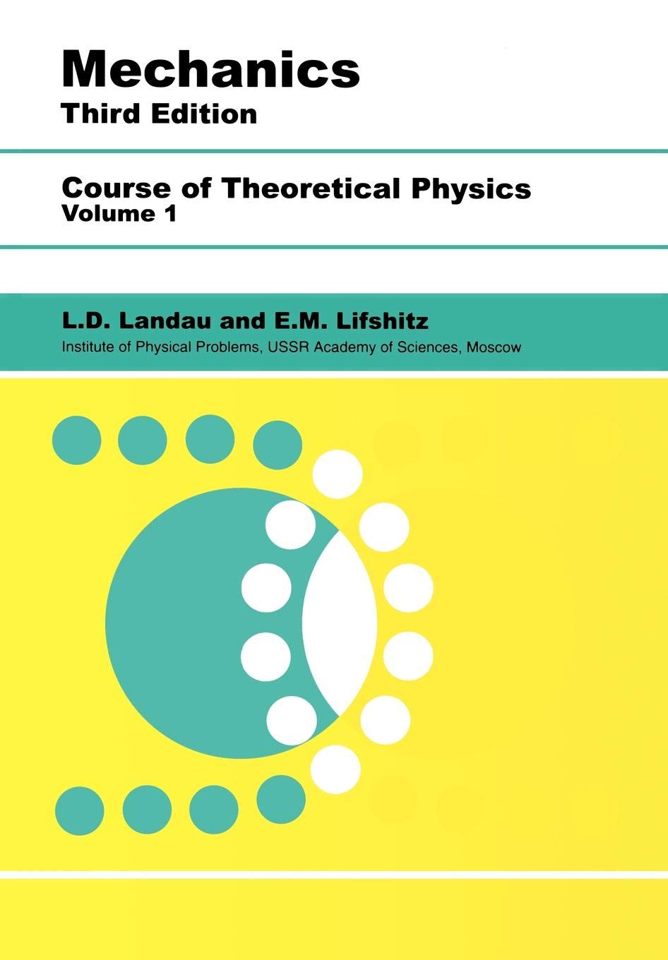 Mechanics: Volume 1 (Course of Theoretical Physics S),New