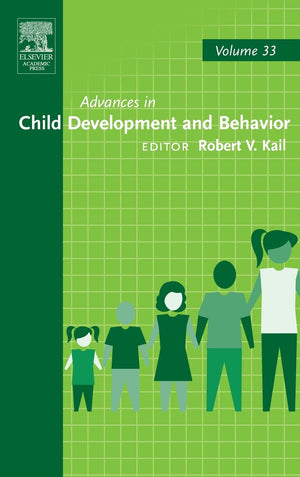 Advances in Child Development and Behavior (Volume 33),Used
