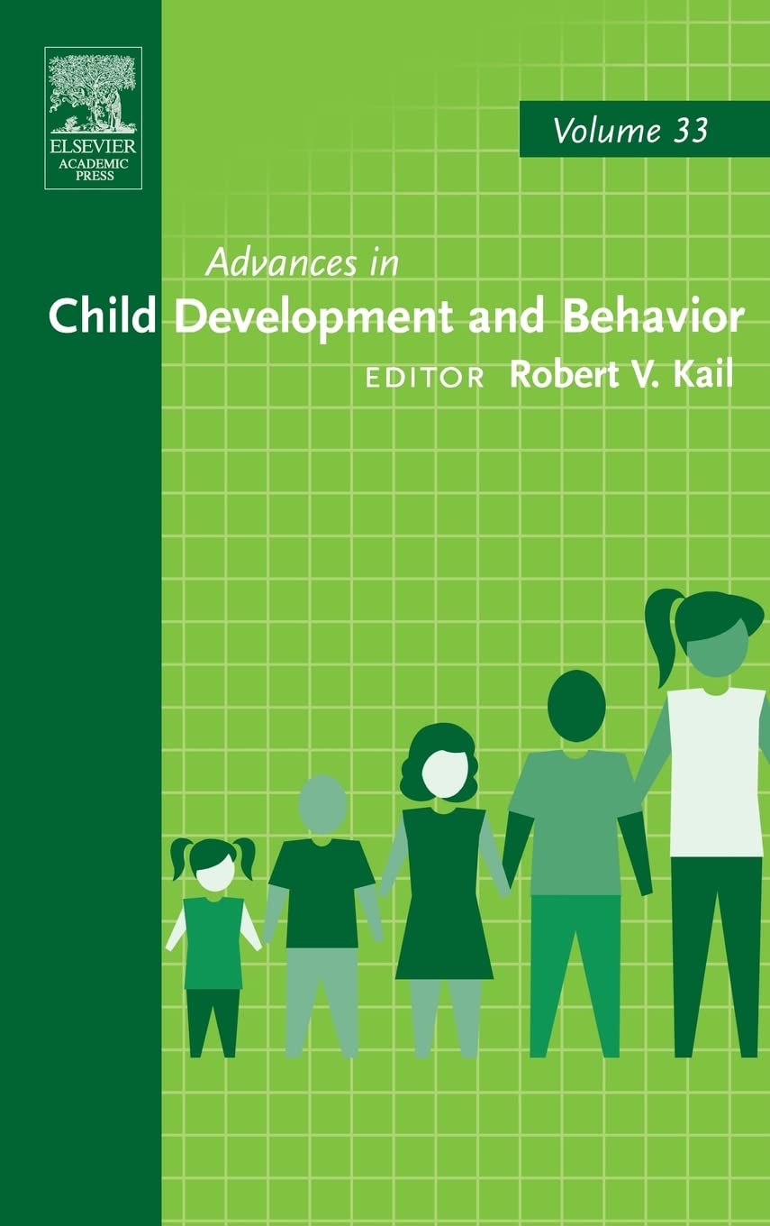 Advances in Child Development and Behavior (Volume 33),Used