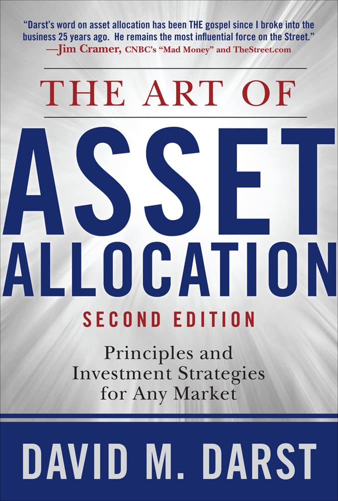 The Art of Asset Allocation: Principles and Investment Strategies for Any Market, Second Edition,Used