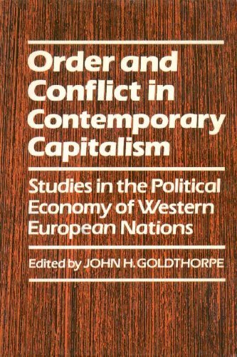 Order and Conflict in Contemporary Capitalism,Used