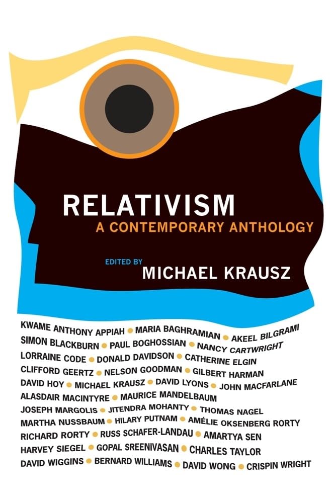 Relativism: A Contemporary Anthology,Used