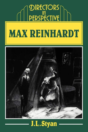 Max Reinhardt (Directors In Perspective),New
