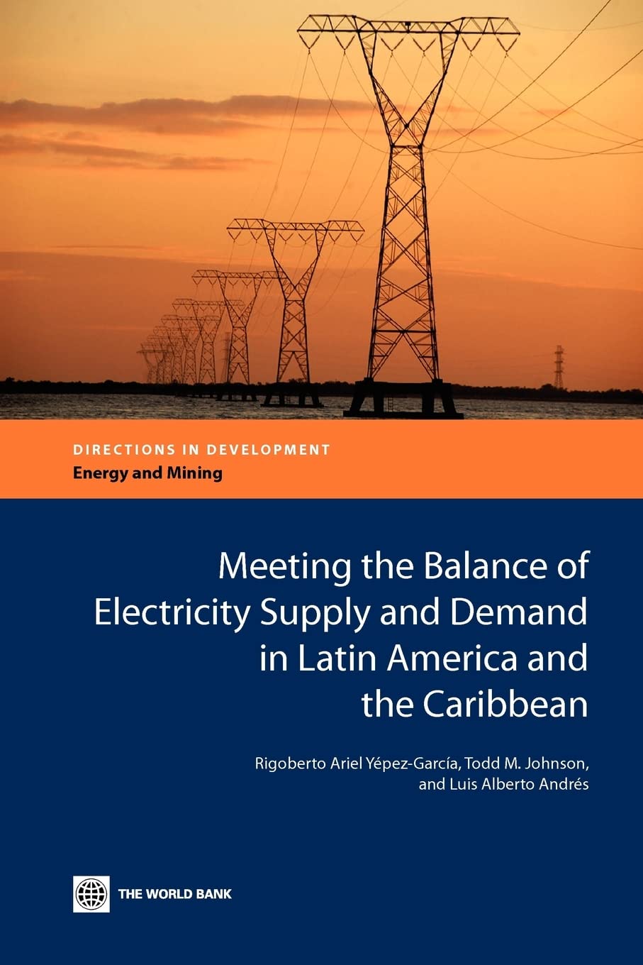 Meeting The Balance Of Electricity Supply And Demand In Latin America And The Caribbean (Directions In Development),New