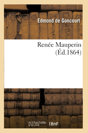 Rene Mauperin (D.1864) (Litterature) (French Edition),New