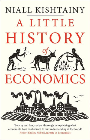A Little History of Economics (Little Histories),Used