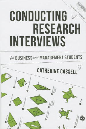 Conducting Research Interviews for Business and Management Students (Mastering Business Research Methods),Used