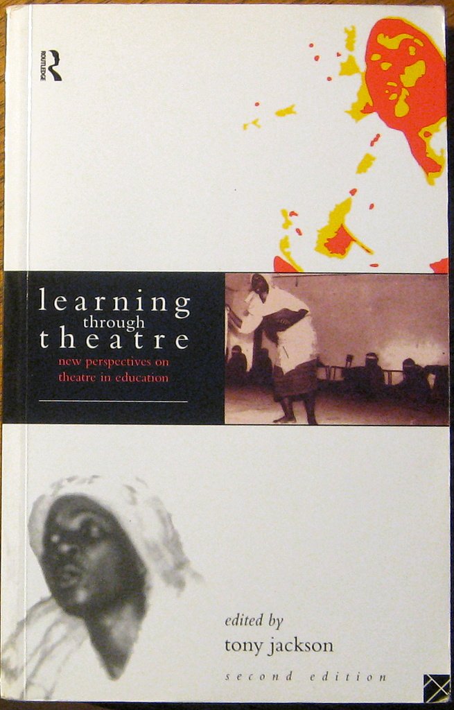 Learning Through Theatre: New Perspectives On Theatre In Education,Used