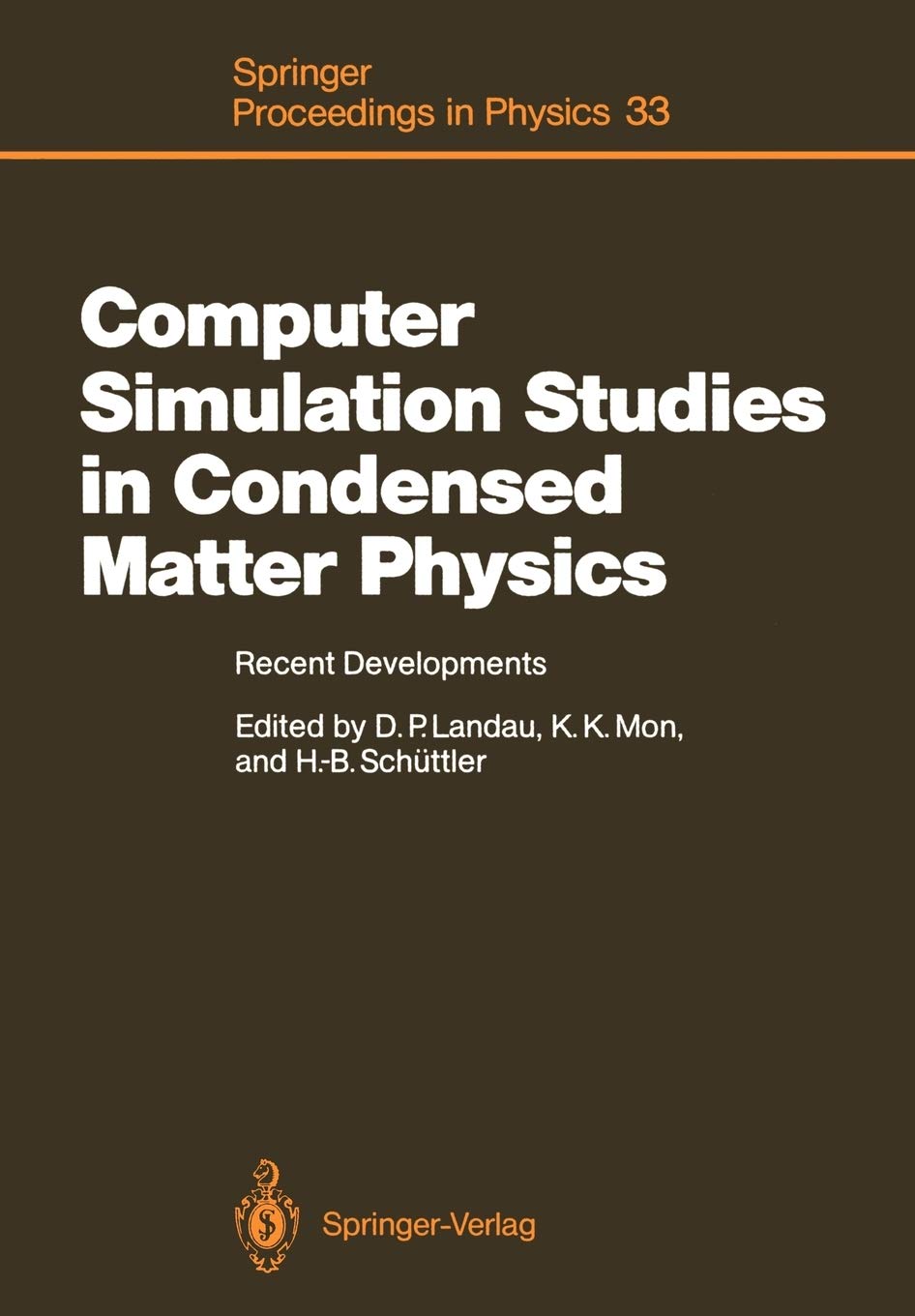 Computer Simulation Studies in Condensed Matter Physics: Recent Developments Proceeding of the Workshop, Athens, GA, USA, Februa,Used