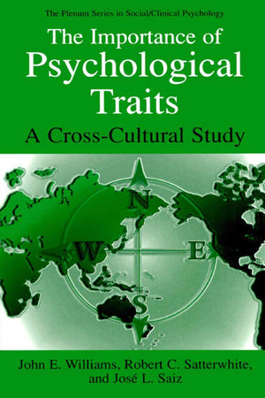 The Importance Of Psychological Traits: A Crosscultural Study (The Springer Series In Social Clinical Psychology)