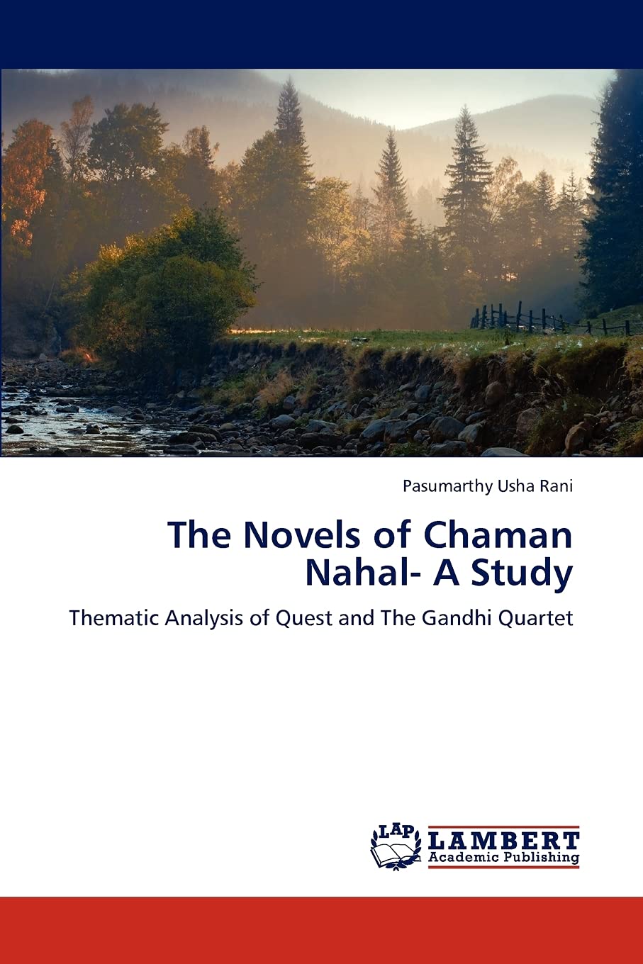 The Novels of Chaman Nahal A Study: Thematic Analysis of Quest and The Gandhi Quartet,Used