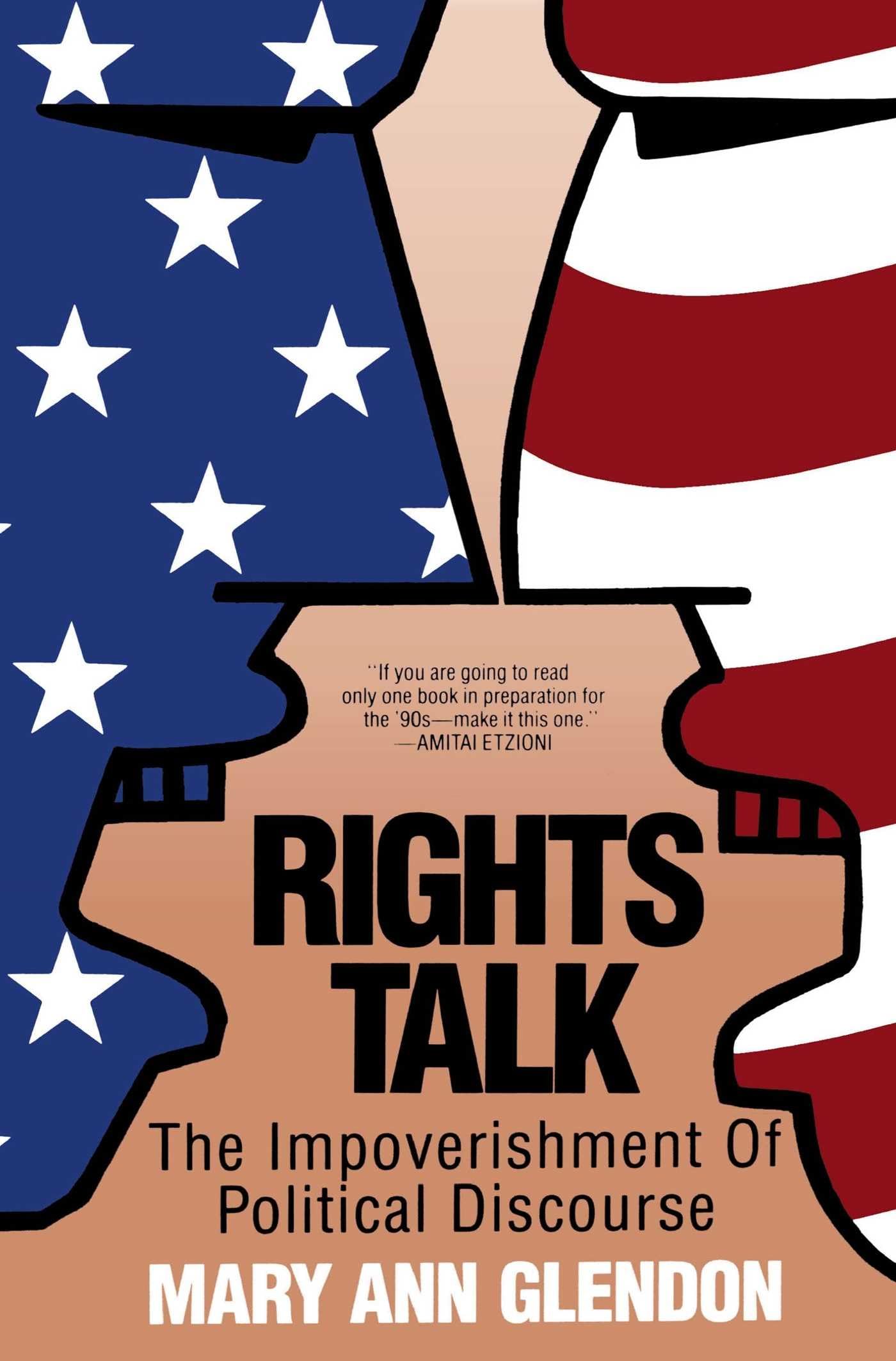 Rights Talk: The Impoverishment Of Political Discourse,Used