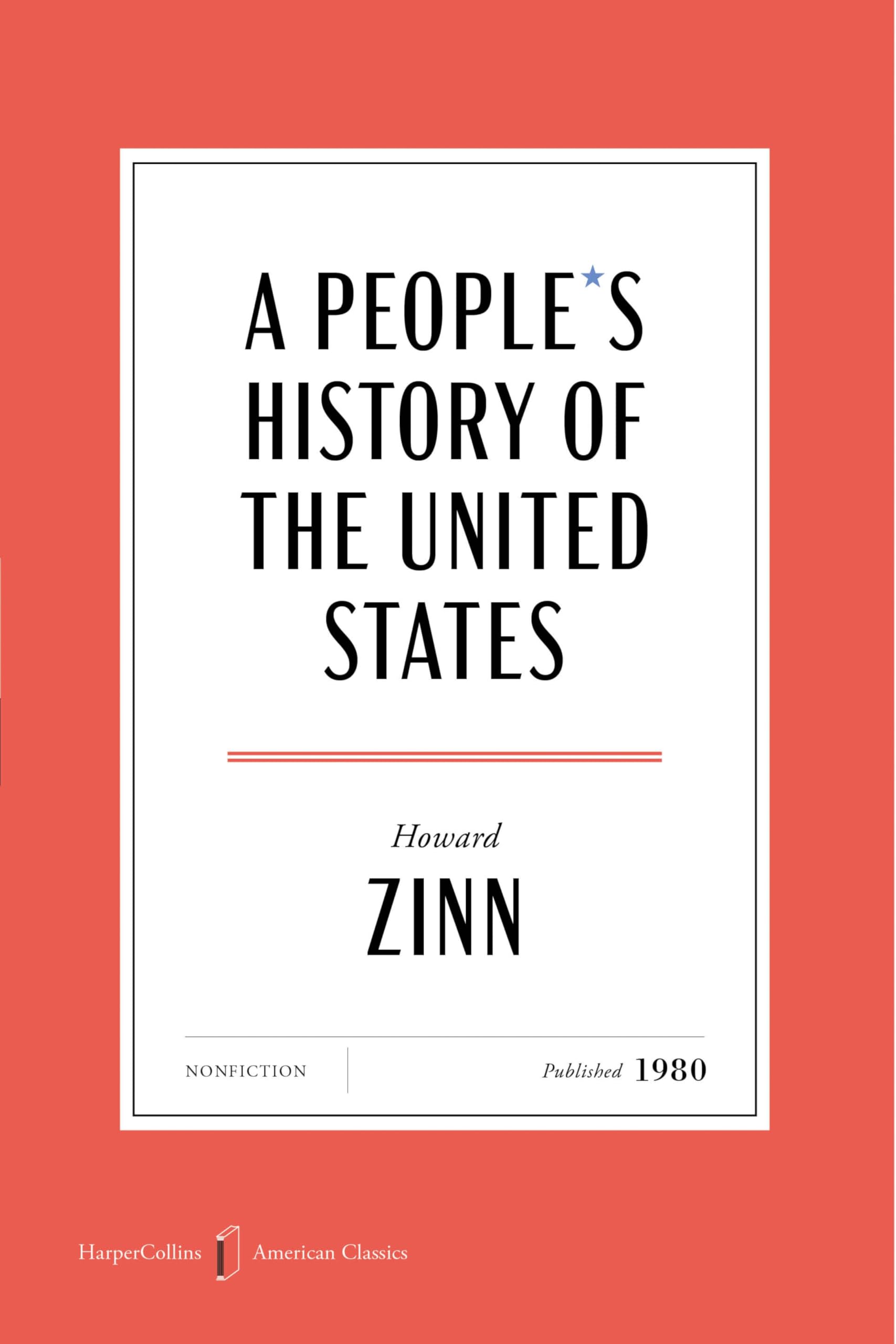 A PeopleS History Of The United States American Classics Edition (Harpercollins American Classics)