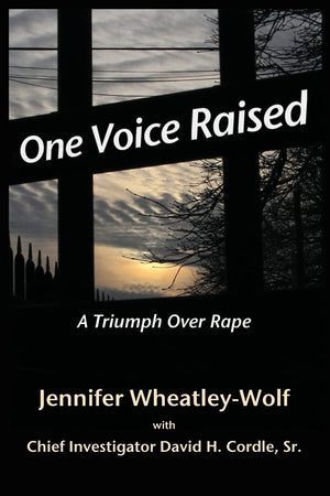 One Voice Raised: A Triumph Over Rape,New