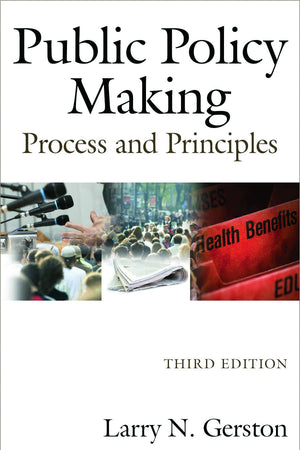 Public Policy Making: Process and Principles,Used