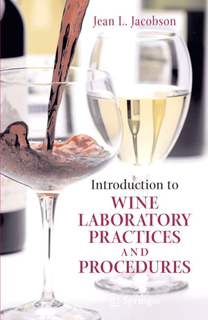 Introduction to Wine Laboratory Practices and Procedures,Used