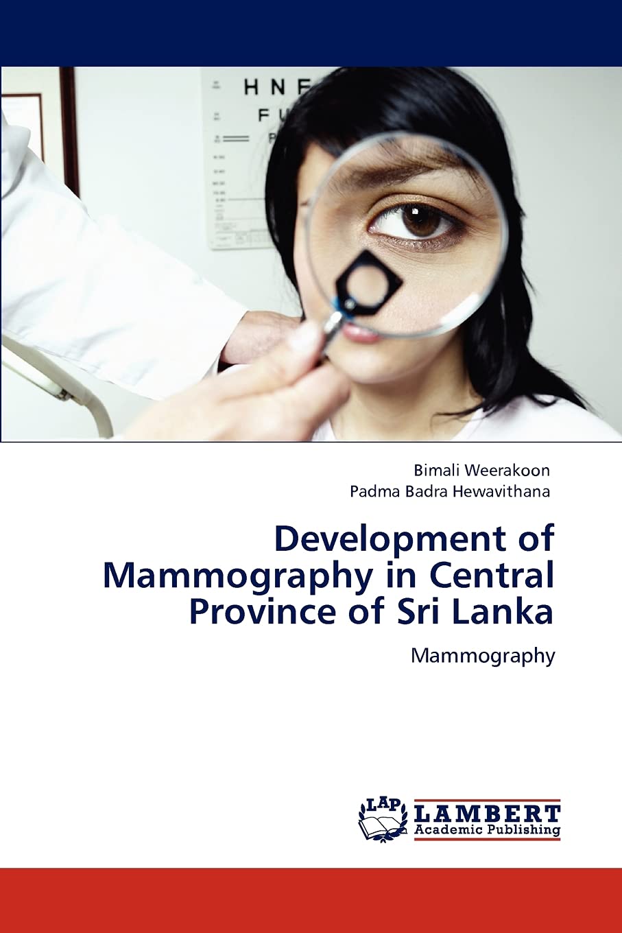 Development of Mammography in Central Province of Sri Lanka: Mammography,Used