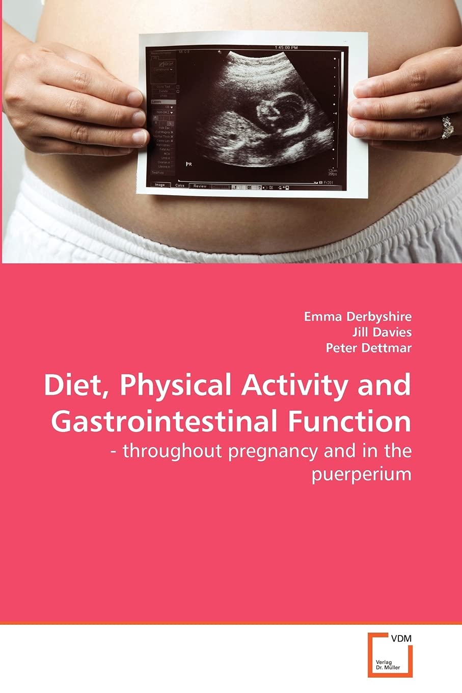 Diet, Physical Activity and Gastrointestinal Function:  throughout pregnancy and in the puerperium,Used