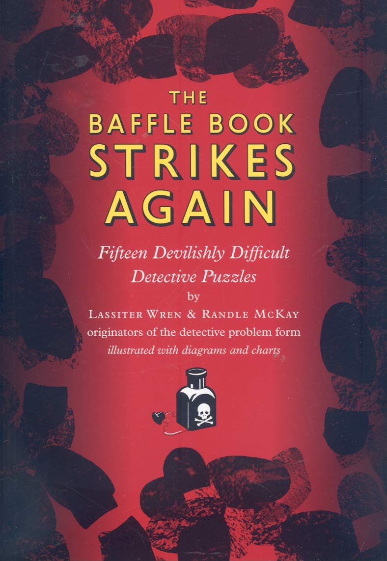 The Baffle Books Strike Again: Fifteen Devilishly Difficult Detective Puzzles