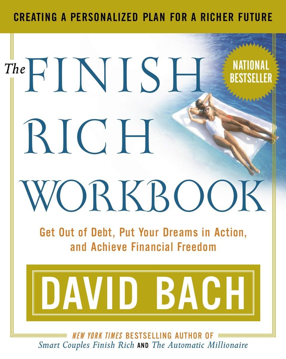 The Finish Rich Workbook: Creating a Personalized Plan for a Richer Future (Get out of debt, Put your dreams in action and achie,Used