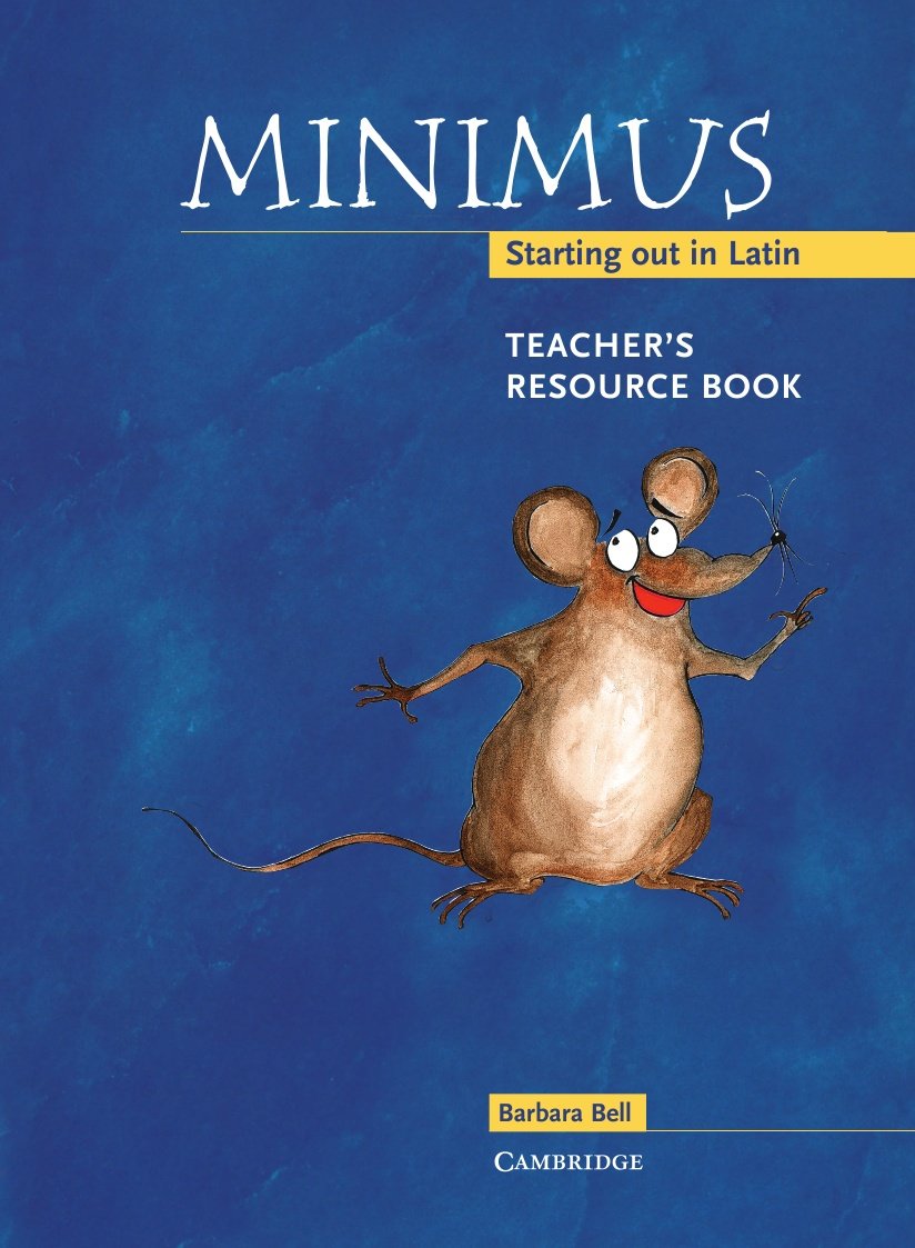 Minimus Teacher's Resource Book: Starting out in Latin,Used