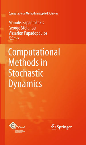 Computational Methods in Stochastic Dynamics (Computational Methods in Applied Sciences, 22),Used