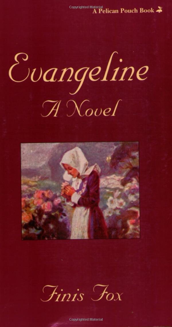 Evangeline: A Novel (Pelican Pouch),Used