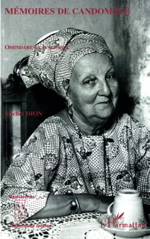 Mmoires de Candombl: Omindarewa Iyalorisa (French Edition),Used