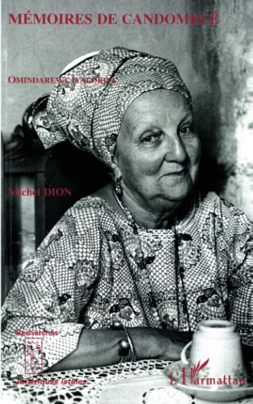 Mmoires de Candombl: Omindarewa Iyalorisa (French Edition),Used
